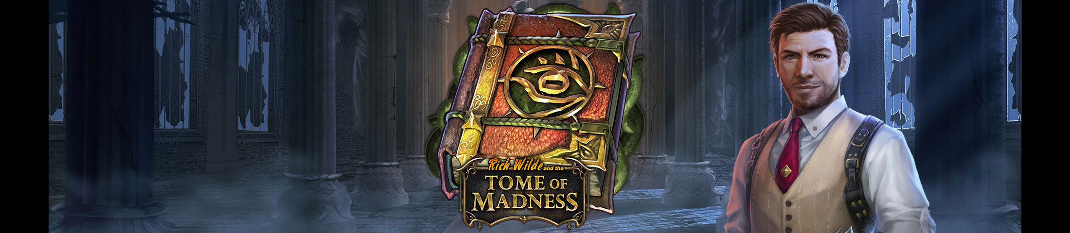 Rich Wilde and the Tome of Madness