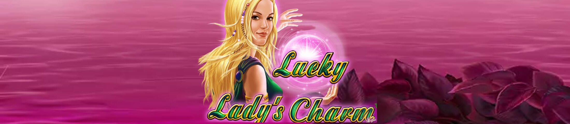 Lucky Lady’s Charm