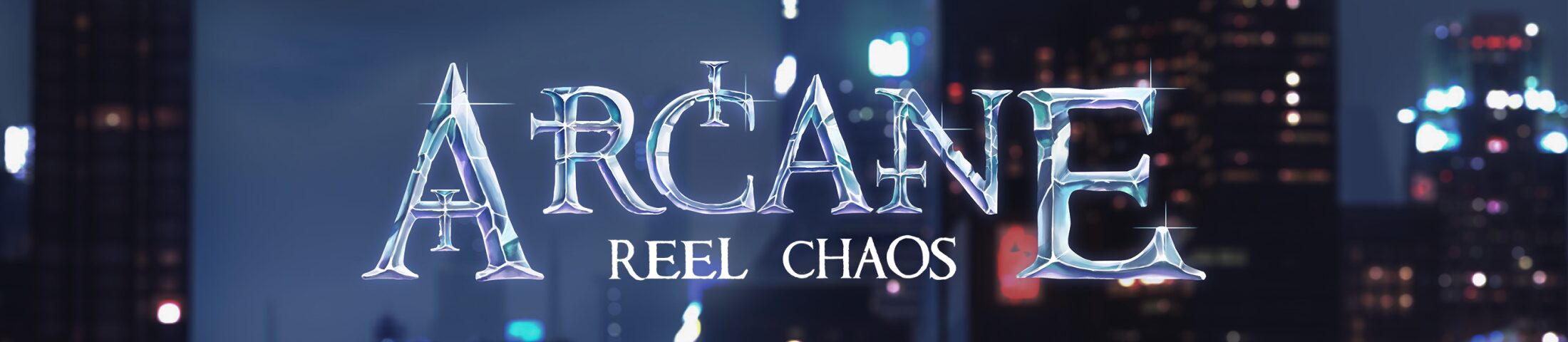 Arcane Reel Chaos